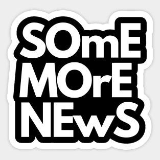 Some More News trend Sticker